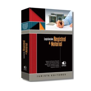 Legislación Registral & Notarial – Edición 2025