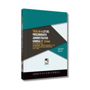 T.U.O. de la Ley del Procedimiento Administrativo General – Ley N.° 27444