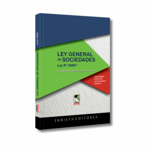 La Ley General de Sociedades – Ley N.º 26887
