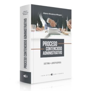 Proceso Contencioso Administrativo – Alberto Hinostroza Mínguez
